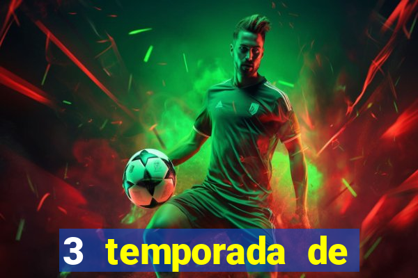3 temporada de from torrent